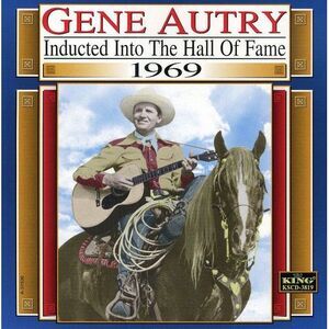 Gene Autry - Country Music Hall of Fame 1969  CD